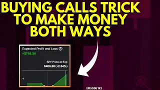 MY TRICK TO WIN BOTH WAYS BUYING CALLS | TRADING OPTIONS