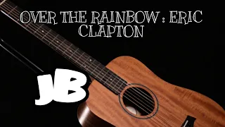 OVER THE RAINBOW ( GUITAR TUTORIAL)