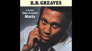 R. B.  Greaves - Take a Letter Maria (1969)