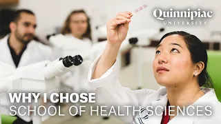 Top 5 Reasons to Choose Quinnipiac University's School of Health Sciences