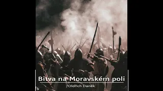 Bitva na Moravském poli (Oldřich Daněk, Rozhlasová hra, CZ)