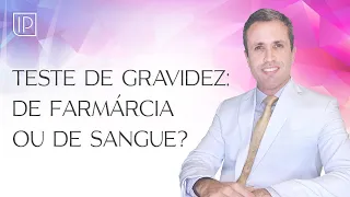 Teste de farmácia positivo: precisa fazer o de sangue?