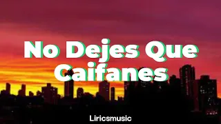 Caifanes - No Dejes Que... // Letra