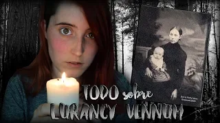 TODO sobre el SINIESTRO CASO de LURANCY VENNUM | Nekane Flisflisher