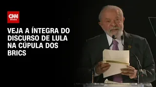 Veja a íntegra do discurso de Lula na Cúpula dos Brics | O GRANDE DEBATE