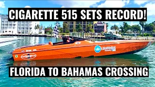 2,700 Horsepower Cigarette 515 Speedboat Sets Record for Florida to Bahamas Crossing!