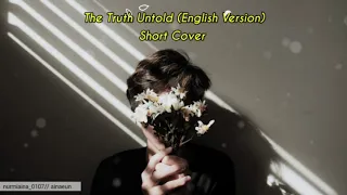 The Truth Untold (English Version) Short Cover 🌙💫