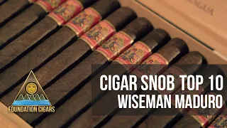 CIGAR SNOB 2021 TOP 10 - THE WISE MAN MADURO