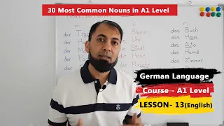 A1 German Course | Lesson 13 | Most Common German Nouns with Articles | German Vocabulary | English