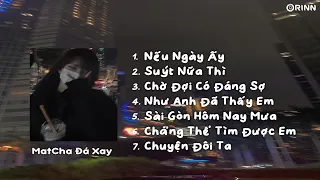 Nhạc Speed Up Lofi Chill Này Dành Cho Nhừng Ngày Buồn :(( ~ Nếu ngày ấy, chờ đợi có đáng sợ...