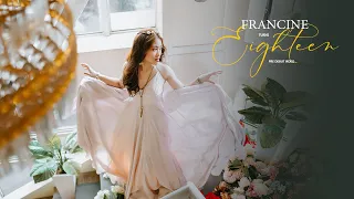 Francine turns 18 | Pre Debut Video by Nice Print Photography