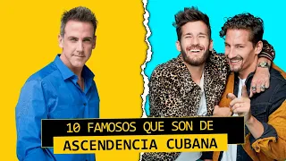 10 FAMOSOS de ASCENDENCIA CUBANA que quizás no conozcas 😲