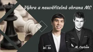 M. Carlsen x W. So Výhra a neuvěřitelná obrana MC