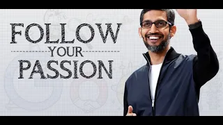 SUNDAR PICHAI BIRTHDAY SPECIAL Inspirational  | Follow Your Passion | Motivational Video