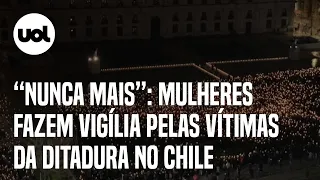 50 anos do golpe no Chile: Mulheres fazem vigília pelas vítimas da ditadura de Pinochet