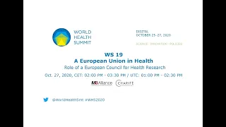 WS 19 - A European Union in Health - World Health Summit 2020