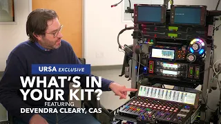 What's in your Kit? With Sound Mixer Devendra Cleary, CAS | URSA Exclusive