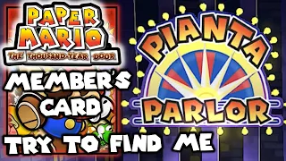 Member’s Card Pianta Parlor - Try to Find Me! Koopook Trouble - Paper Mario The Thousand Year Door