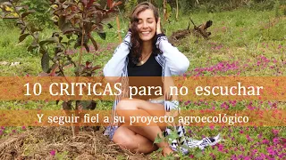 10 CRITICAS frecuentes a mi PROYECTO ECOLÓGICO