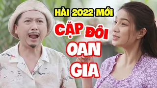 Hài 2022 Mới Nhất | CẶP ĐÔI OAN GIA FULL HD | Hài Việt Nam Mới Nhất 2022 | Hứa Minh Đạt