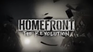 Homefront: The Revolution | ТРЕЙЛЕР