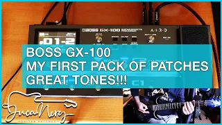 BOSS GX-100 | MY FIRST SET OF PATCHES (Free Patch Included) SOUND DEMO