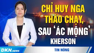 Sau vụ phá hủy cầu chiến lược ở Kherson, các chỉ huy Nga phải chạy đến Melitopol