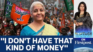 Nirmala Sitharaman Turns Down Lok Sabha Ticket Over Lack of Money | Vantage with Palki Sharma