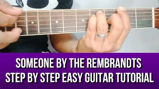 SOMEONE BY THE REMBRANDTS STEP BY STEP EASY GUITAR TUTORIAL BY PARENG MIKE