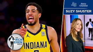 Suzy Shuster on the Pacers’ Swagger in Taking Out the Knicks at MSG | The Rich Eisen Show