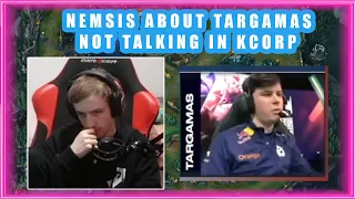 Nemesis About KC TARGAMAS NOT SPEAKING 👀