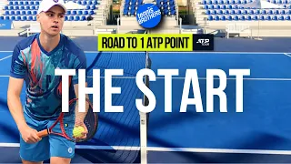 Road To 1 ATP Point | The Start