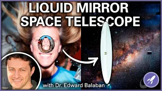 Fluidic Space Telescopes with Dr. Edward Balaban