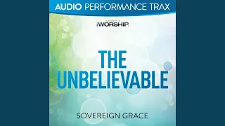 The Unbelievable [Low Key Trax Without Background Vocals]