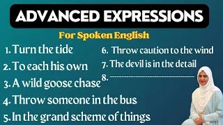 Advanced Expressions And Phrases For Spoken English - Advanced English Sentences