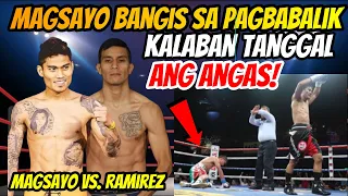 MAGSAYO ANG BAGSIK SA PAGBABALIK! TINAWAG NA MAHINA KALABAN GAPANG | MAGSAYO vs RAMIREZ