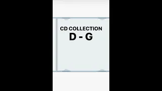 CD Collection: D - G