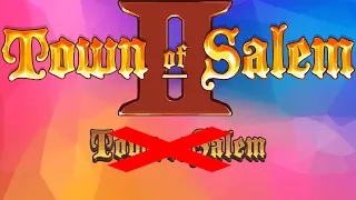 SOME PPL DIDN'T PLAY TOS1 AND IT'S SHOWING Town of Salem 2
