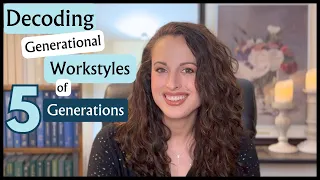 Decoding Generational Workstyles: From Traditionalists to Gen Z