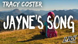 Jayne's Song - Tracy Coster