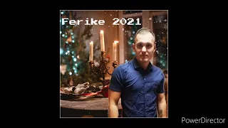 Ferike 2021 My Love uj