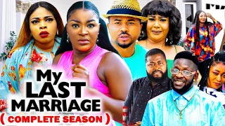 MY LAST MARRIAGE COMPLETE FULL MOVIE - MIKE GODSON & CHA CHA EKE 2023 TRENDING NOLLYWOOD MOVIE