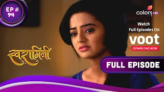 Swaragini | स्वरागिनी | Ep. 94 | Who Is Trying To Separate Swara And Lakshya?