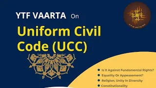 YTF Vaarta : Uniform Civil Code (Article 44)