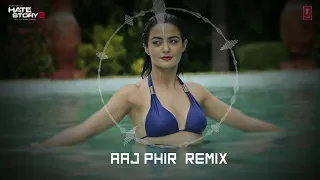 Aaj Phir   Remix | Full Audio Song | Hate Story 2 | Arijit Singh | Jay Bhanushali | Surveen Chawla10