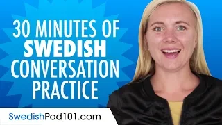 30 Minutes of Swedish Conversation Practice - Improve Speaking Skills