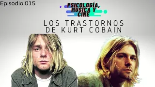 Los TRASTORNOS MENTALES de KURT COBAIN | Análisis PSICOLÓGICO | Nirvana