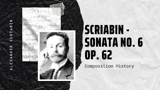 Scriabin - Sonata No. 6 Op. 62