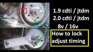 How to lock / adjust crankshaft on 1.9 and 2.0 cdti / jtdm - How to check timing belt position