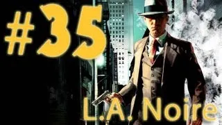 Прохождение L.A.Noire - часть 35 (Коллекция преступников)